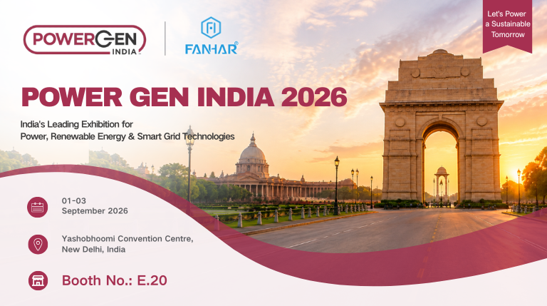 Обзор выставки | FANHAR Electronics дебютирует на выставке POWERGEN India 2026 – стенд E.20, сердечно приглашаем вас посетить
